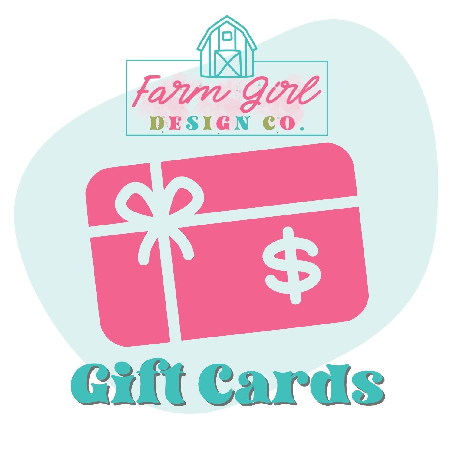 Gift cards are the perfect gift idea. Buy a Farm Girl Design Co. Gift Card for a friend or family member.....or yourself!